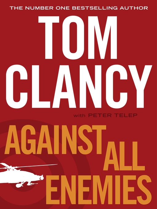 Title details for Against All Enemies by Tom Clancy - Available